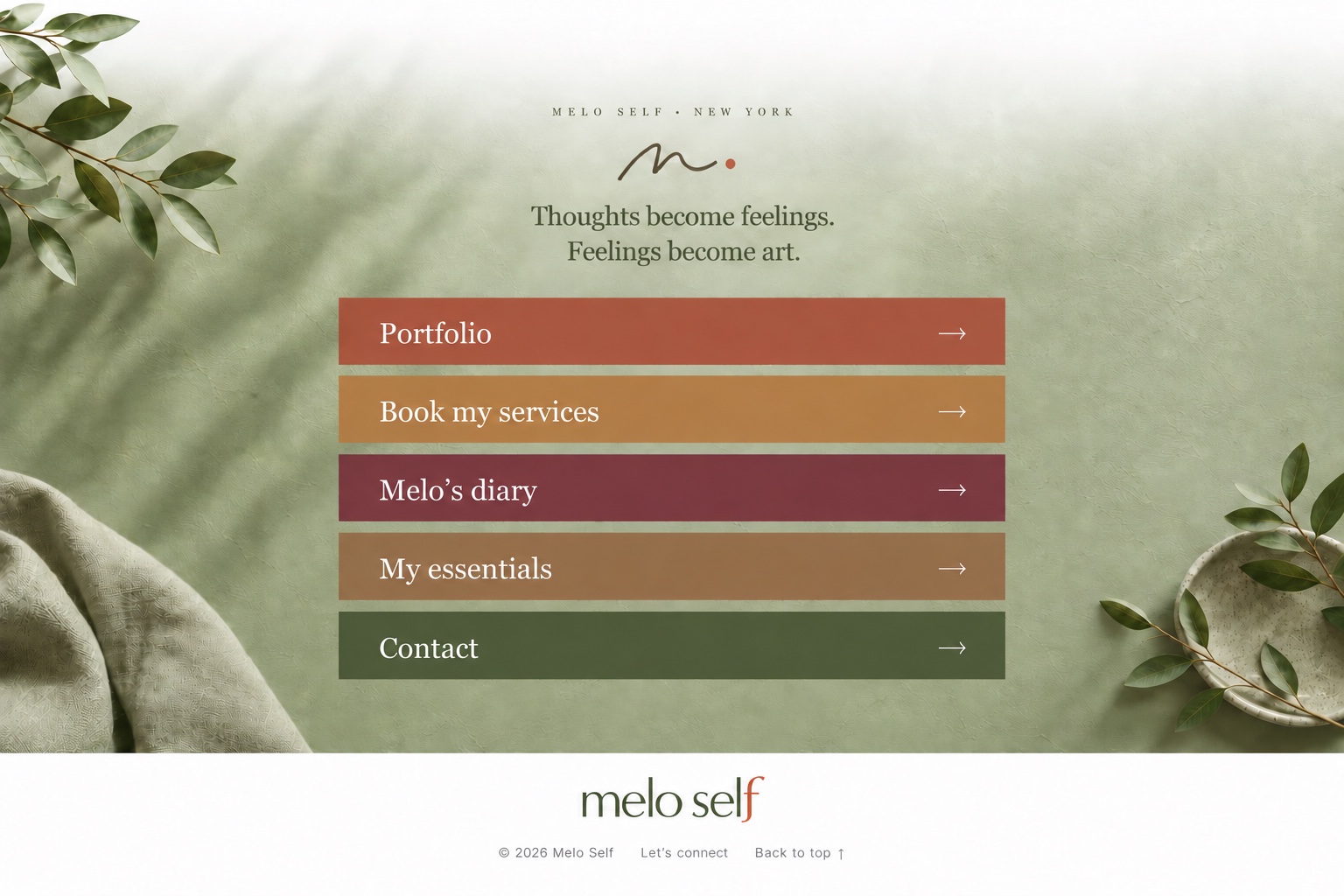 Melo Self · New York. Thoughts become feelings. Feelings become art.